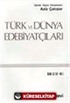 Türk ve Dünya Edebiyatçıları 3