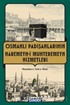 Osmanlı Padişahlarının Haremeyn-i Muhteremeyn Hizmetleri