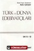 Türk ve Dünya Edebiyatçıları 4
