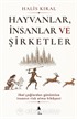 Hayvanlar, İnsanlar ve Şirketler: İlkel Çağlardan Günümüze İnsanın Risk Alma Hikayesi