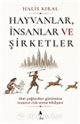 Hayvanlar, İnsanlar ve Şirketler: İlkel Çağlardan Günümüze İnsanın Risk Alma Hikayesi