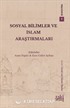 Sosyal Bilimler ve İslam Araştırmaları