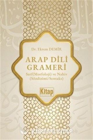 Arap Dili Grameri Sarf (Morfoloji) ve Nahiv (Sözdizimi Sentaks)