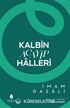 Kalbin Acayip Halleri