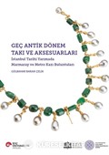 Geç Antik Dönem Takı ve Aksesuarları