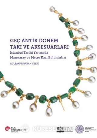 Geç Antik Dönem Takı ve Aksesuarları