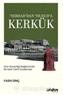 'Serhad'dan 'Hudud'a Kerkük