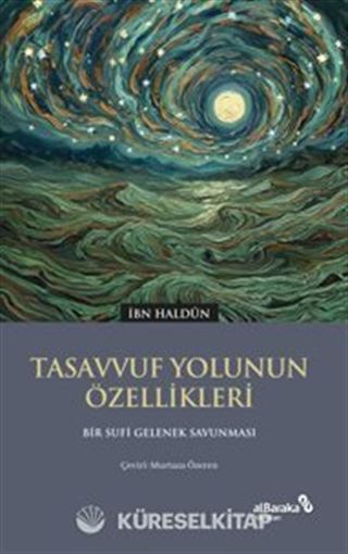 Tasavvuf Yolunun Özellikleri