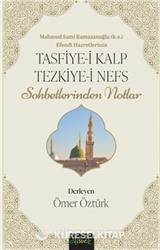 Tasfiye-i Kalb ve Tezkiye-i Nefs