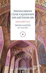 İnsanlardan Uzak Yaşamanın Ahlaki Esasları