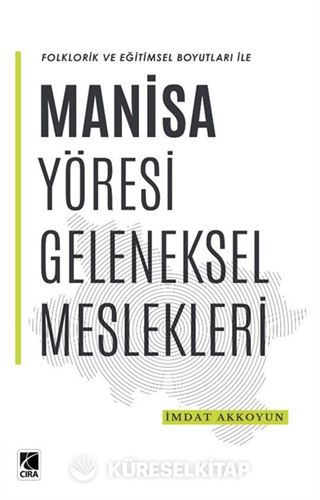 Manisa Yöresi Geleneksel Meslekleri