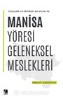 Manisa Yöresi Geleneksel Meslekleri