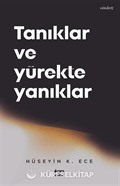 Tanıklar ve Yürekte Yanıklar