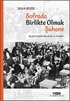 Sofrada Birlikte Olmak Şahane