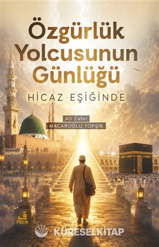 Özgürlük Yolcusunun Günlüğü