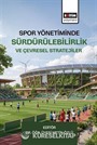 Spor Yönetiminde Sürdürülebilirlik ve Çevresel Stratejiler
