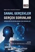 Sanal Gerçekler, Gerçek Sorunlar: Değişen Eğitim Ortamlarında Yeni Sorunsallar