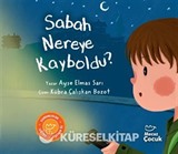 Sabah Nereye Kayboldu?