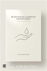 İslam Hukuku Açısından Palyatif Bakım