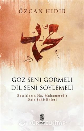 Göz Seni Görmeli, Dil Seni Söylemeli