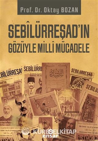 Sebilürreşad'ın Gözüyle Milli Mücadele