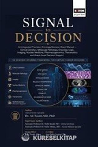 Signal To Decision