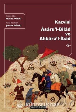Kazvinî Âsaru'l-Bilad ve Ahbaru'l-İbad (2)