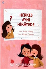 Herkes Aynı Hikayede