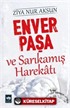 Enver Paşa ve Sarıkamış Harekatı