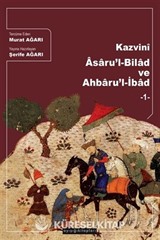 Kazvinî Âsaru'l-Bilad ve Ahbaru'l-İbad (1)
