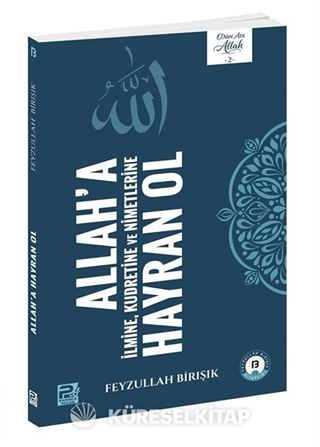 Allah'a Hayran Ol