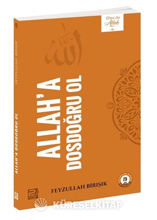Allah'a Dosdoğru Ol