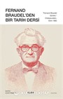 Fernand Braudel'den Bir Tarih Dersi