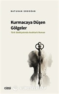 Kurmacaya Düşen Gölgeler
