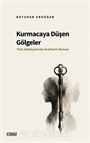 Kurmacaya Düşen Gölgeler