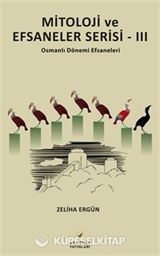 Mitoloji ve Efsaneler Serisi-3