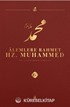 Alemlere Rahmet Hz. Muhammed (s.a.v.) 6