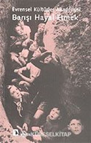 Barışı Hayal Etmek