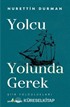 Yolcu Yolunda Gerek