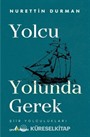 Yolcu Yolunda Gerek