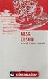 Meşk Olsun