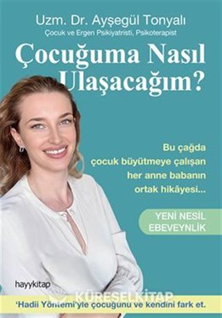 Çocuğuma Nasıl Ulaşacağım?
