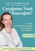 Çocuğuma Nasıl Ulaşacağım?
