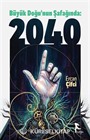 Büyük Doğu'nun Şafağında: 2040