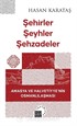 Şehirler Şeyhler Şehzadeler