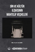 Din ve Kültür İlişkisinin Muhtelif Veçheleri
