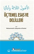 Üç Temel Esas ve Delilleri