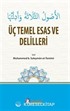 Üç Temel Esas ve Delilleri