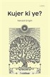 Kujer ki ye?