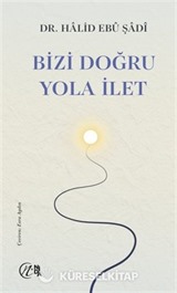 Bizi Doğru Yola İlet